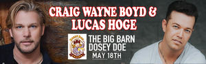 Craig Wayne Boyd & Lucas Hoge performing live music at Dosey Doe in The Woodlands