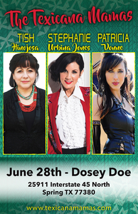 Texicana Mamas - Tish Hinojosa, Patricia Vonne & Stephanie Urbina Jones performing live music at Dosey Doe in The Woodlands