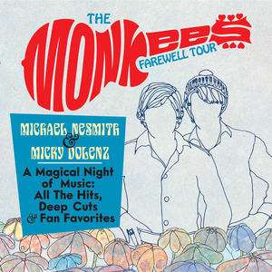 Get Tickets For The Monkees - The Farewell Tour @ Dosey Doe on September 29th, 2021 The Monkees - The Farewell Tour