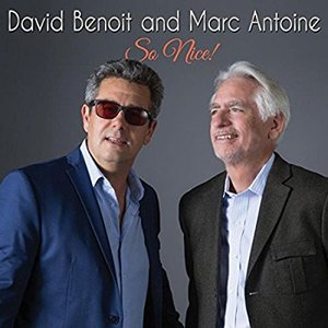 David Benoit & Marc Antoine performing live music at Dosey Doe in The Woodlands