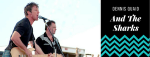 Dennis Quaid & the Sharks performing live music at Dosey Doe in The Woodlands