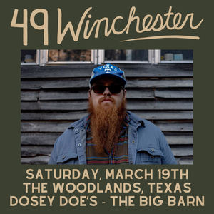 49 Winchester performing live music at Dosey Doe in The Woodlands